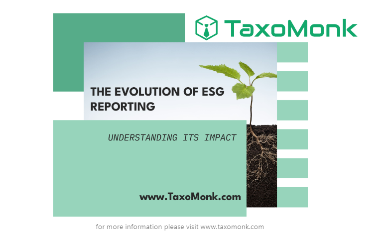 Understanding the Evolution and Impact of Environmental, Social, and Governance (ESG) Reporting